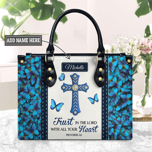 Personalized Trust in the Lord Proverbs 3 5 Blue Butterfly Leather Handbags, Gift For Christian Women, Church Bag, Religious Bag