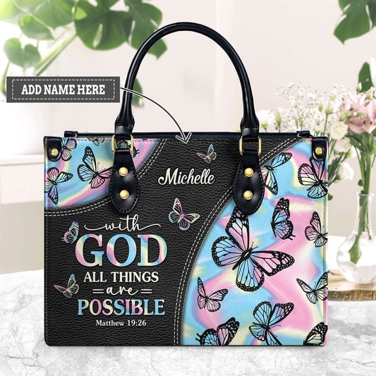 Personalized With God All Things Are Possible Matthew 19 26 Butterfly Hologram Leather Handbags, Gift For Christian Women, Church Bag, Religious Bag