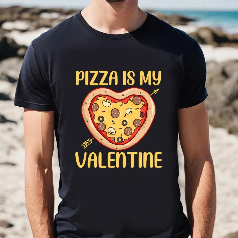 Pizza Is My Valentine Funny Valentines Gifts Boys T Shirt, Valentine Day Shirt, Valentines Day Gift, Couple Shirt