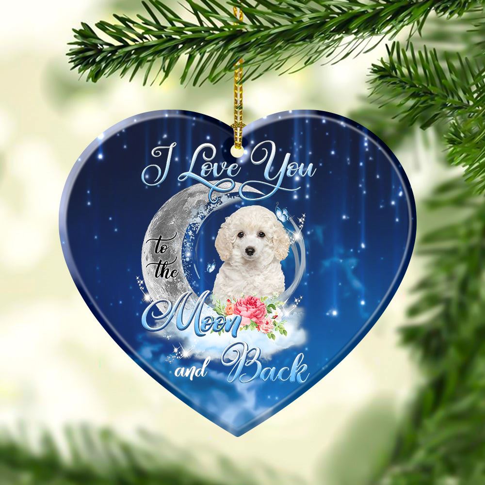 Poodle I Love You To The Moon And Back Heart Shape Ornament, Christmas Tree Decoration, Christmas Ornaments 2023