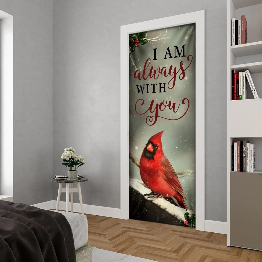 Red Cardinal I Am Always With You Door Cover, Xmas Door Covers, Christmas Gift, Christmas Door Coverings