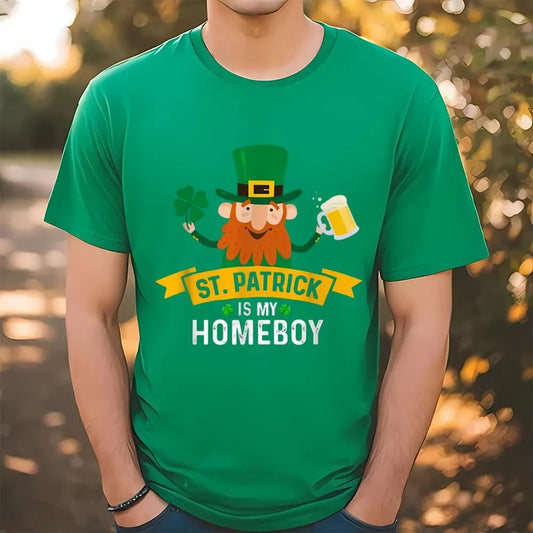 St Patricks Is My Homeboy St Patricks Day New T-shirt, St Patrick's Day T shirt, St Paddys Day T Shirt, Shamrock Tee