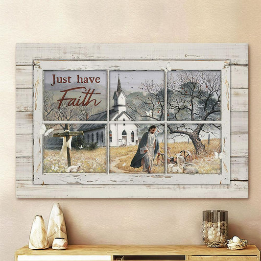 Walking With Jesus Canvas - Church Just Have Faith Canvas Art - Bible Verse Wall Art - Wall Decor Christian
