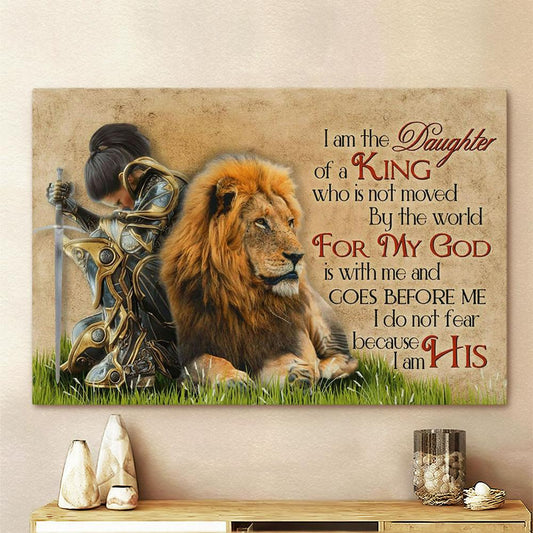 Warrior Woman And Lion I Am The Daughter Of A King Who Is Not Moved By The World Canvas Art - Scripture Canvas Prints - Christian Wall Art