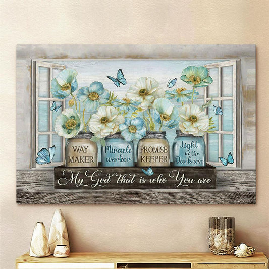 Way Maker Miracle Worker My God That Is Who You Are Pastel Jasmine Blue Butterfly Canvas Art - Christian Wall Art Decor - Bible Verse Canvas