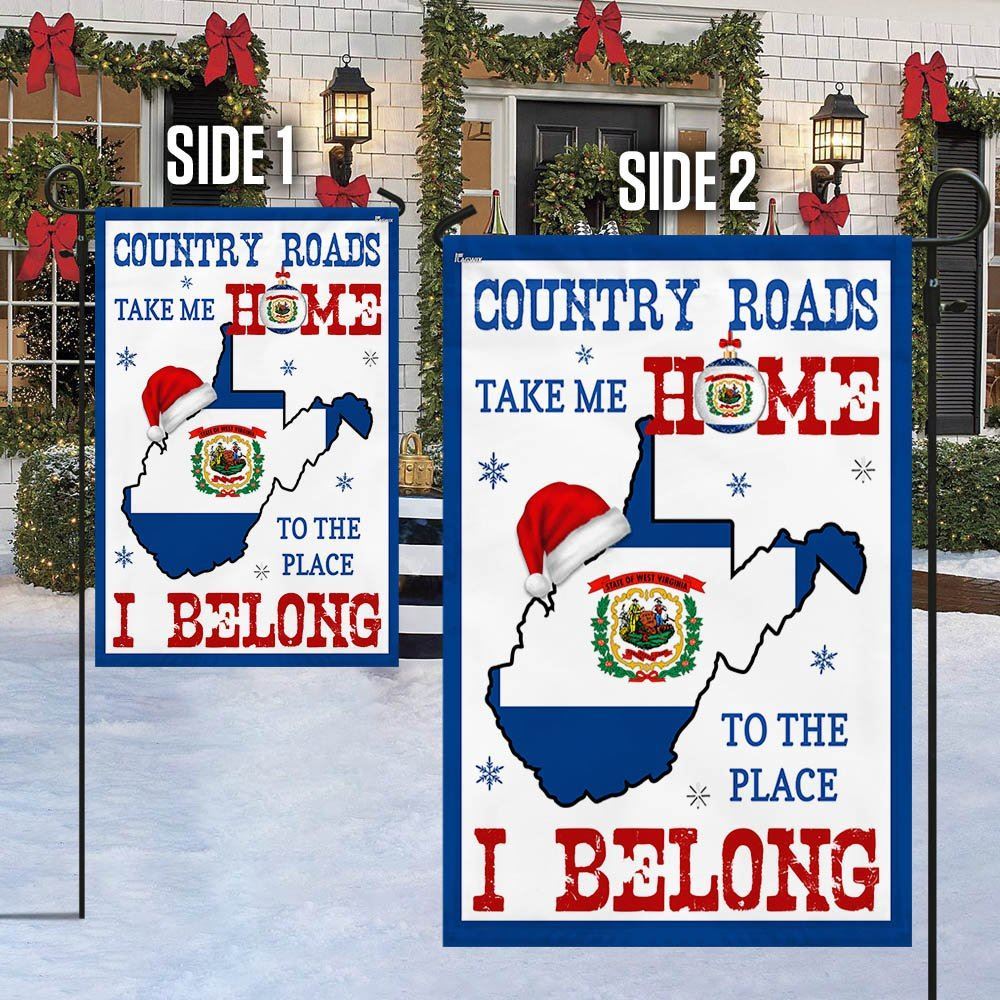 West Virginia Christmas Flag Country Roads Take Me Home To The Place I Belong Christmas Flag, Christmas Garden Flags, Christmas Outdoor Flag