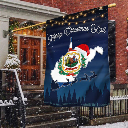 West Virginia State Merry Christmas Y'all Christmas Flag, Christmas Gift, Christmas Garden Flags, Christmas Outdoor Flag