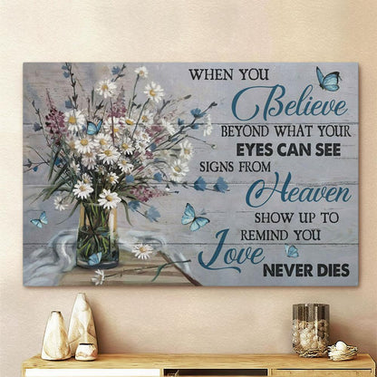 White Daisy Butterfly Signs From Heaven Show Up To Remind You Love Never Dies Large Canvas - Religious Canvas Art