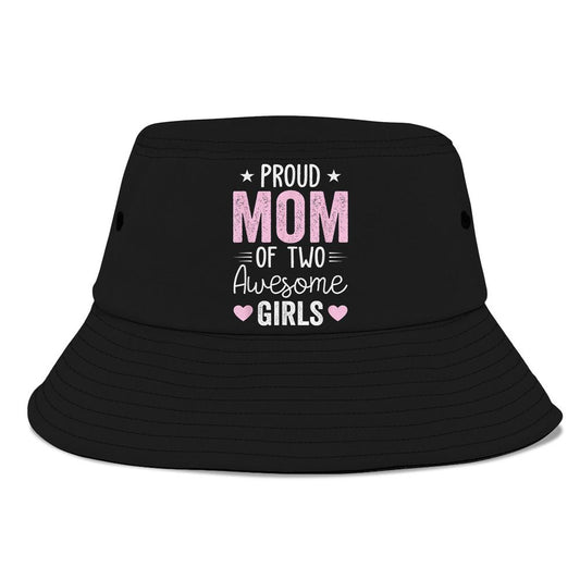 Women Mom Of 2 Girls Two Daughters Mothers Day Bucket Hat, Mother's Day Bucket Hat, Sun Protection Hat For Women And Men