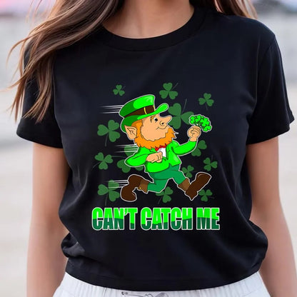 Womens Leprechaun Running For St Patrick's Day Can't Catch Me T-Shirt, St Patrick's Day T shirt, St Paddys Day T Shirt, Shamrock Tee