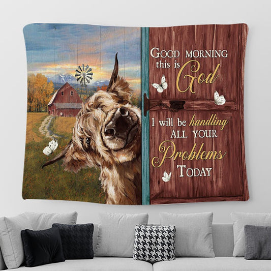 Yak Cow Good Morning This Is God Tapestry Art - Bible Verse Wall Art - Tapestries For Room Decor Christian
