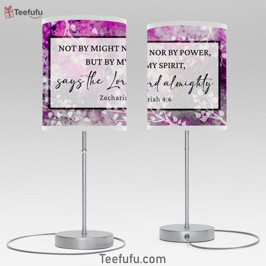 Zechariah 46 Not By Might Nor By Power But By My Spirit 1 Room Decor Table Lamp - Christian Room Decor Decor - Scripture Table Lamp Prints