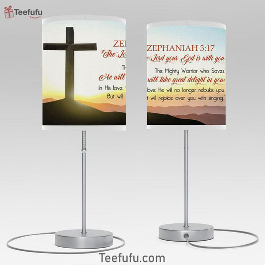 Zephaniah 317 Room Decor The Lord Your God Is With You Table Lamp Print - Christian Room Decor