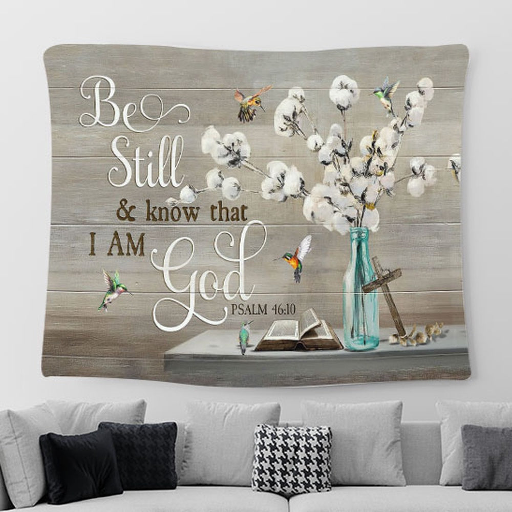 cotton flower Hummingbird Be still and know that I am God Tapestry Wall Art - Bible Verse Tapestry - Religious Prints
